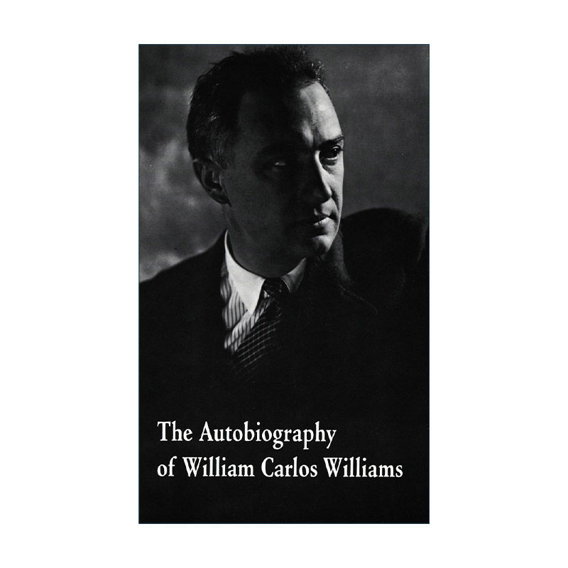 英文原版 The Autobiography of William Carlos Williams 威廉·卡洛斯·威廉斯自传 红色手推车 春天及一切 进口英语原版书籍