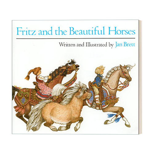 英文原版绘本 Fritz and the Beautiful Horses 弗里茨预漂亮马儿们 经典童话故事书 亲子睡前阅读 英文版 进口英语原版书籍