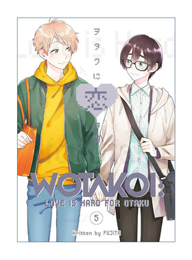 英文原版 Wotakoi Love Is Hard for Otaku 5 阿宅的恋爱真难5 宅男腐女恋爱真难 同名日剧动漫漫画 藤田 英文版 进口英语原版书籍
