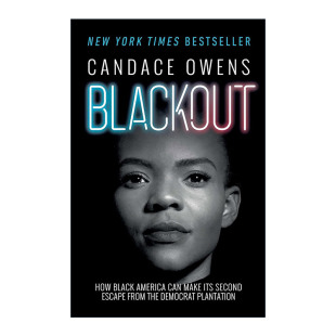 精装 Candace Owens 英文原版 进口英语原版 美国黑人如何第二次逃离民主党种植园 英文版 书籍 Blackout