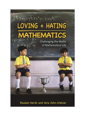 英文原版 Loving and Hating Mathematics 爱+恨数学 还原最真实的数学 Reuben Hersh鲁本?赫什 精装英文版 进口英语原版书籍