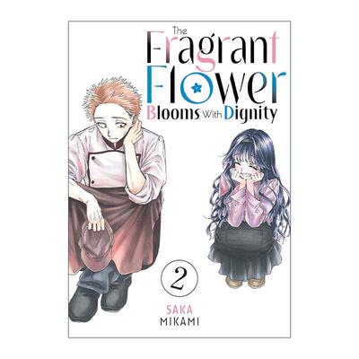 英文原版 The Fragrant Flower Blooms With Dignity 02 薰香花朵凛然綻放 花薰凛然 卷二 同名动漫漫画 三香见サカ 英文版