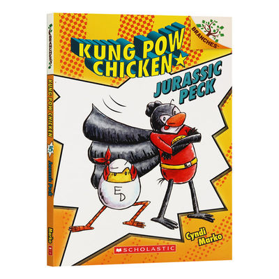 Kung Pow Chicken #5：Jurassic Peck 宫保鸡丁5 英文原版 Scholastic Branches 学乐大树系列 儿童桥梁章节书 英语学习书籍课外