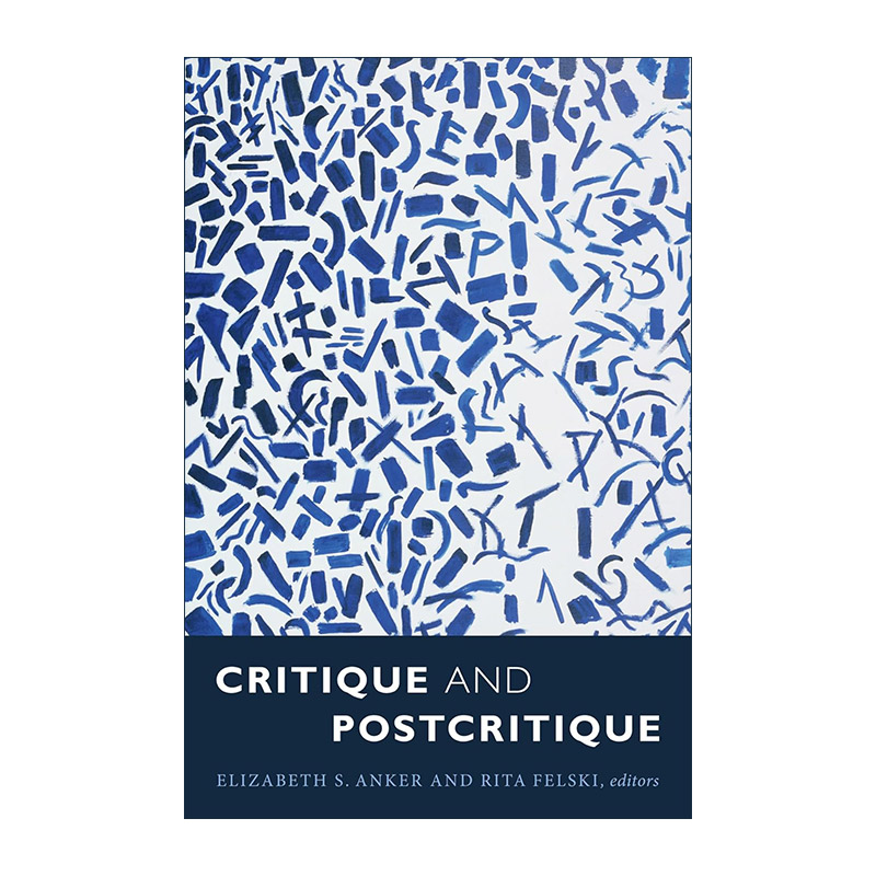 英文原版 Critique and Postcritique 批评与后批评 芮塔·菲尔斯基等 英文版 进口英语原版书籍