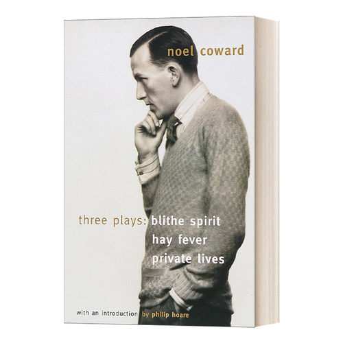 英文原版 Blithe Spirit  Hay Fever  Private Lives 欢乐的精灵 花粉过敏 私人生活 No?l Coward诺埃尔·考沃德 进口英语书