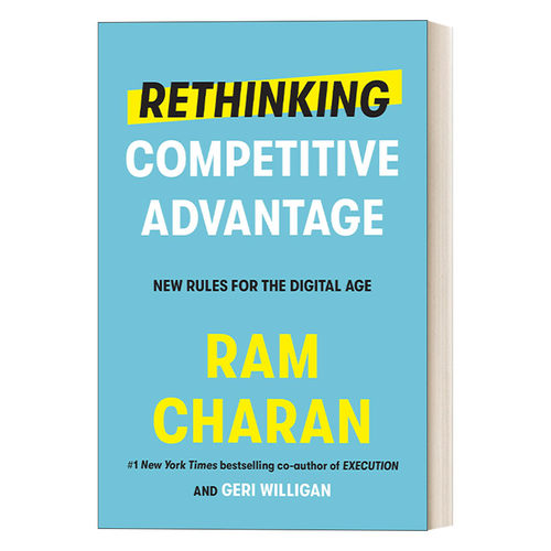 英文原版 Rethinking Competitive Advantage 重新思考竞争优势:数字时代的新规则 Ram Charan 精装 英文版 进口英语原版书籍