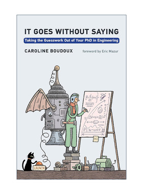 英文原版 It Goes without Saying The MIT Press 不言而喻 工程博士生实用指南 论文写作 Caroline Boudoux 进口英语原版书籍