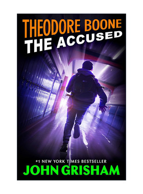 英文原版 Theodore Boone 03 The Accused 西奥律师事务所3 头号嫌疑犯 John Grisham约翰·格里森姆 英文版 进口英语原版书籍