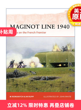 英文原版 Maginot Line 1940 马奇诺防线1940 法国边境之战 战争历史系列 英文版 进口英语原版书籍