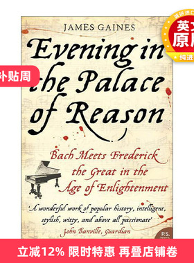 英文原版 Evening in the Palace of Reason 理性殿堂的夜晚 巴赫与腓特烈大帝的启蒙时代相遇 英文版 进口英语原版书籍