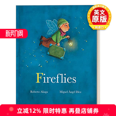 英文原版 Fireflies 萤火虫 4-8岁儿童精装动物故事文学绘本 名家Miguel ángel Diez 英文版 进口英语原版书籍