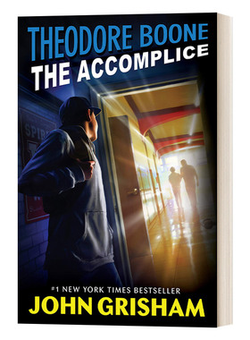 英文原版 Theodore Boone 07 the Accomplice 西奥律师事务所7 共犯 John Grisham约翰·格里森姆 英文版 进口英语原版书籍