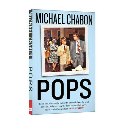 英文原版 Pops: Fatherhood in Pieces 老爸 父爱随想 迈克尔·夏邦回忆录 英文版 进口英语原版书籍