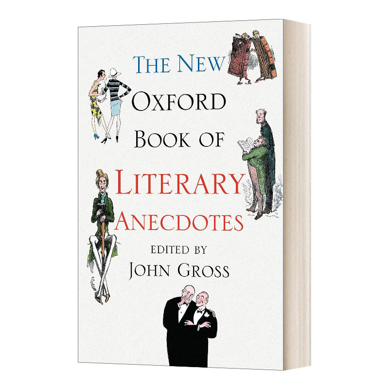 英文原版 The New Oxford Book of Literary Anecdotes 新编牛津文学趣闻集 英文版 进口英语原版书籍