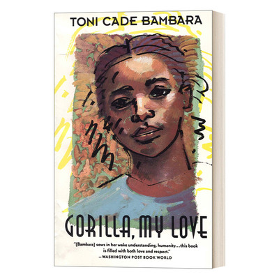 英文原版小说 Gorilla My Love 大猩猩 我的爱 Toni Cade Bambara 英文版 Vintage Contemporaries 进口英语原版书籍