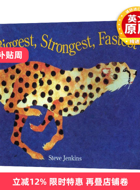 英文原版绘本 Biggest, Strongest, Fastest 凯迪克大奖作者 史蒂夫·詹金斯 英文版 进口英语原版书籍