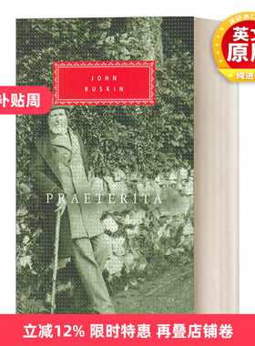 英文原版 Praeterita And Dilecta 过去 约翰 罗斯金自传 Everyman精装收藏版 英文版 进口英语原版书籍