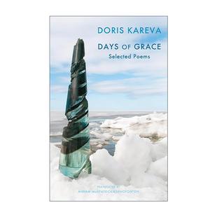 爱沙尼亚诗人Doris 书籍 进口英语原版 英文版 Kareva 诗歌选集 恩泽之日 Grace Days 英文原版