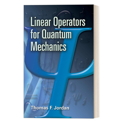 英文原版 Linear Operators for Quantum Mechanics 量子力学的线性算符 英文版 进口英语原版书籍