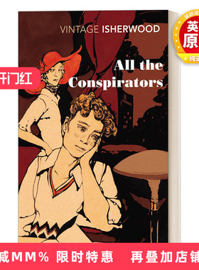 英文原版 All the Conspirators 所有的阴谋者 克里斯托弗·伊舍伍德 Vintage经典系列 英文版 进口英语原版书籍