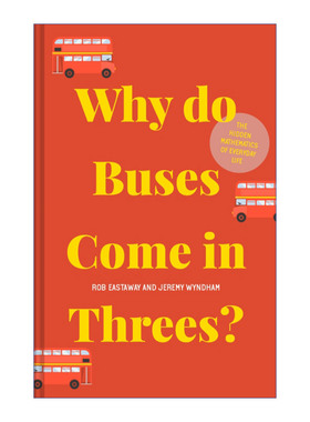 英文原版 Why Do Buses Come in Threes 三车同到之谜 隐藏在日常生活中的数学 罗勃?伊斯特威 精装 英文版 进口英语原版书籍