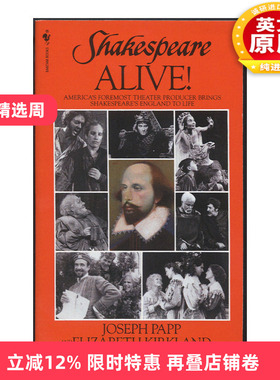 英文原版 Shakespeare Alive 莎士比亚还活着 莎士比亚时代的英国历史 Joseph Papp 英文版 进口英语原版书籍