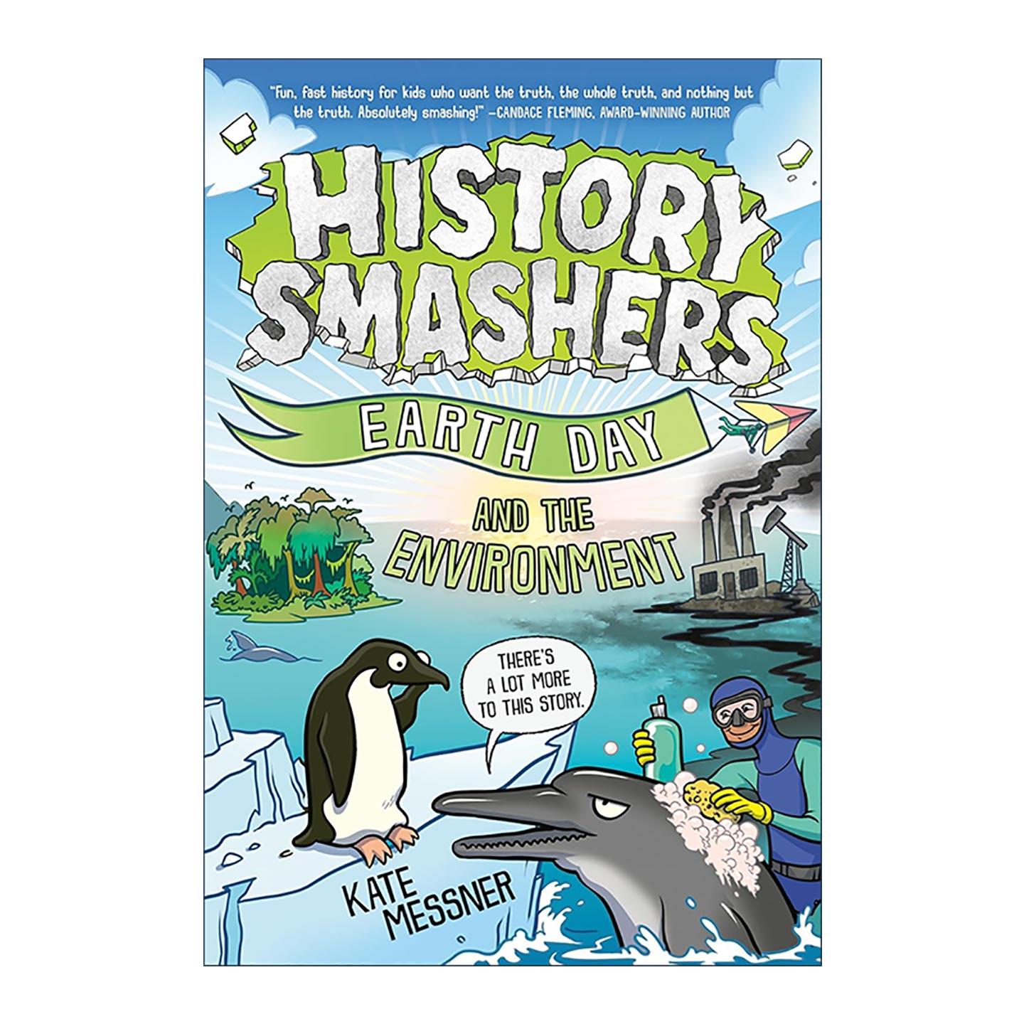 英文原版 History Smashers Earth Day and the Environment 历史粉碎机系列 地球日和环境 儿童科普百科 Kate Messner 英文版
