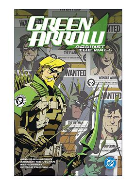 英文原版 Green Arrow vol.3 Against The Wall 绿箭侠 卷三 逆墙而上 DC漫画 Joshua Williamson 英文版 进口英语原版书籍