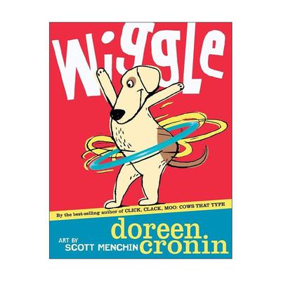 英文原版 Wiggle 动起来 精装图画书 美国图书馆协会编辑推荐 朵琳·克罗宁 英文版 进口英语原版书籍
