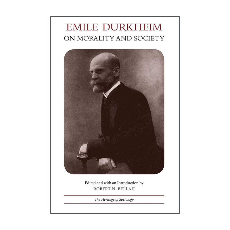英文原版 Emile Durkheim on Morality and Society 埃米尔·涂尔干论道德与社会 社会学方法的准则作者 英文版 进口英语原版书籍