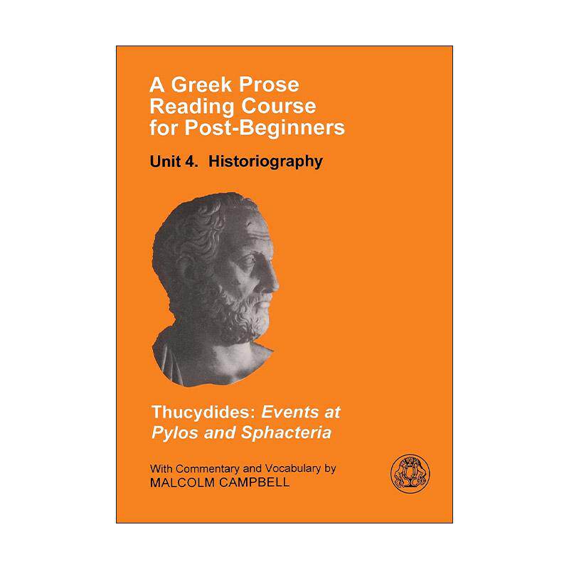 英文原版 A Greek Prose Course Unit 4 希腊语散文阅读进阶教材4 历史文本 英文版 进口英语原版书籍