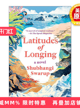 英文原版 Latitudes of Longing 寂静的纬线 国际都柏林文学奖入围者Shubhangi Swarup 英文版 进口英语原版书籍