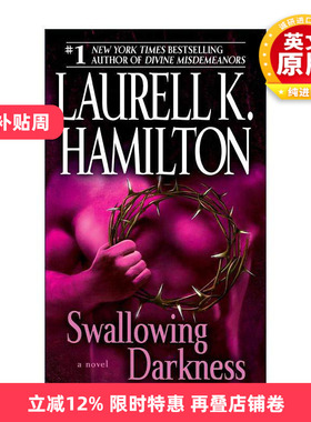 英文原版 Swallowing Darkness Merry Gentry 07 梅里·金特里系列7 吞噬黑暗 奇幻小说 Laurell K. Hamilton 进口英语原版书籍