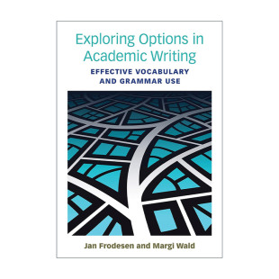 探索学术写作 书籍 Options 进口英语原版 英文版 有效使用词汇及语法 Writing Academic Exploring 英文原版