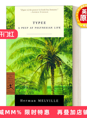 英文原版 Typee Modern Library Classics 泰比 Herman Melville赫尔曼·梅尔维尔 兰登书屋现代图书馆经典系列 进口英语原版书籍
