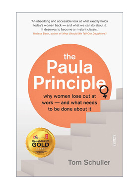 英文原版 The Paula Principle 宝拉原理 为何女性在职场不得重视 Tom Schuller 英文版 进口英语原版书籍