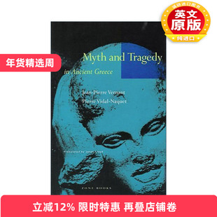 英文原版 Myth and Tragedy in Ancient Greece 古希腊神话与悲剧 Jean-Pierre Vernant让-皮埃尔·韦尔南英文版进口英语原版书籍