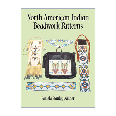 英文原版 North American Indian Beadwork Patterns 北美印第安人珠饰图案 腰带 发带编织 美洲原住民服装装饰 进口英语原版书籍