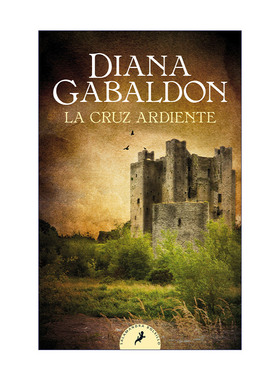 原版小说 La cruz ardiente The Fiery Cross 异乡人5 古战场传奇 Outlander 5 西班牙语版 Diana Gabaldon 进口原版书籍