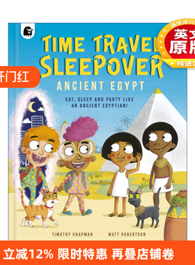 英文原版 Time Travel Sleepover Ancient Egypt 时光旅行 穿越到古埃及 儿童科普百科精装 英文版 进口英语原版书籍