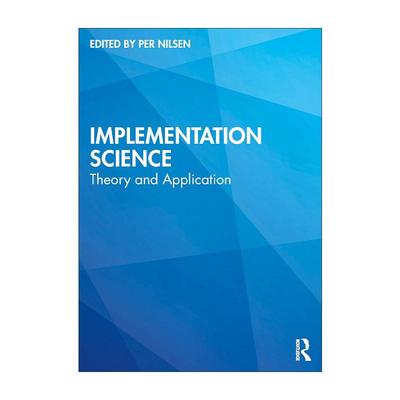 英文原版 Implementation Science 实施科学 理论与应用 英文版 进口英语原版书籍