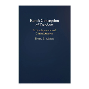 英文原版 書籍 英文版 Freedom Conception 進口英語原版 自由概念 發展與批判性分析 亨利·E.阿利森 康德 Kant