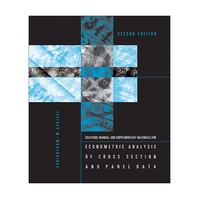 英文原版 Econometric Analysis of Cross Section and Panel Data 截面和面板数据计量经济学分析的学生解决方案手册 进口英语书