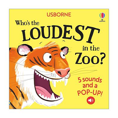 英文原版 Usborne Who's the Loudest in the Zoo 动物园里谁吵 低幼儿童触摸发声立体纸板书 5种动物叫声 英文版进口英语原版书籍