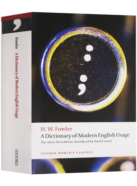 牛津现代英语用法词典 A Dictionary of Modern English Usage 英文原版  牛津世界经典系列 英文版进口原版英语书籍