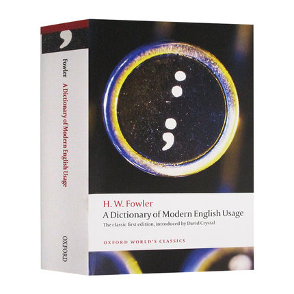 牛津现代英语用法词典 A Dictionary of Modern English Usage 英文原版  牛津世界经典系列 英文版进口原版英语书籍