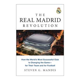 创新和变革 The 皇家马德里革命 英文原版 传记 Mandis Madrid Real 进口英语书籍 Revolution Steven 西班牙皇马足球俱乐部