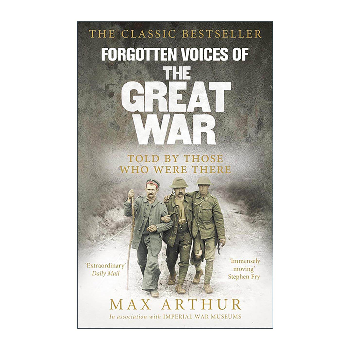 英文原版 Forgotten Voices Of The Great War 被遗忘的第一次世界大战的声音 来自战争亲历者的叙述 英文版 进口英语原版书籍