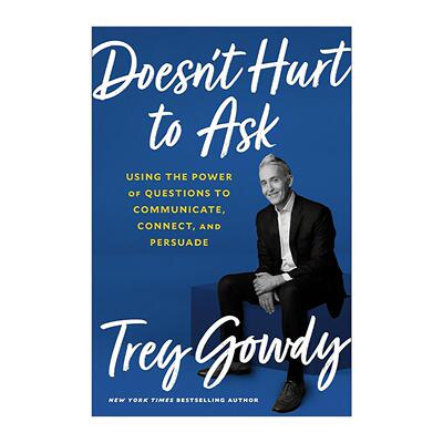 英文原版 Doesn't Hurt to Ask 如何正确提问 利用问题的力量去沟通与说服 美国前国会议员特里·高迪 精装 进口英语原版书籍