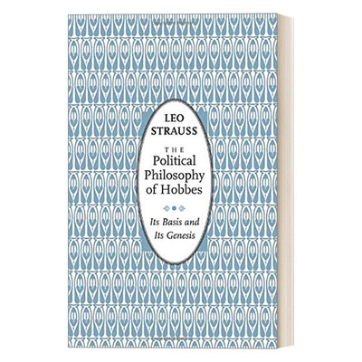 英文原版 The Political Philosophy of Hobbes 霍布斯的政治哲学 基础与起源 豆瓣高分推荐 Leo Strauss 英文版 进口英语原版书